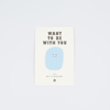 Post-its Want To Be With You